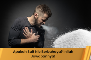 apakah salt nic berbahaya