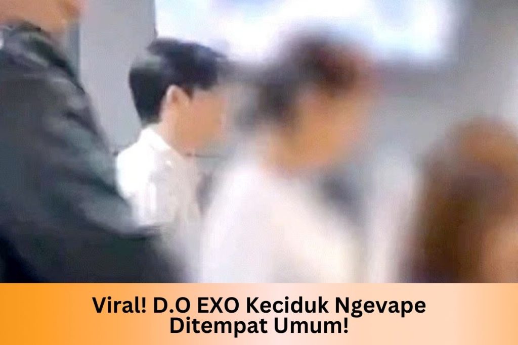 Viral! D.O EXO Keciduk Ngevape Ditempat Umum! - Indonesia Dream Juice