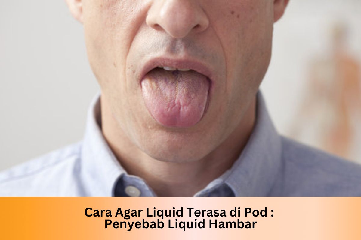 Cara Agar Liquid Terasa di Pod : Penyebab Liquid Hambar - Indonesia Dream Juice