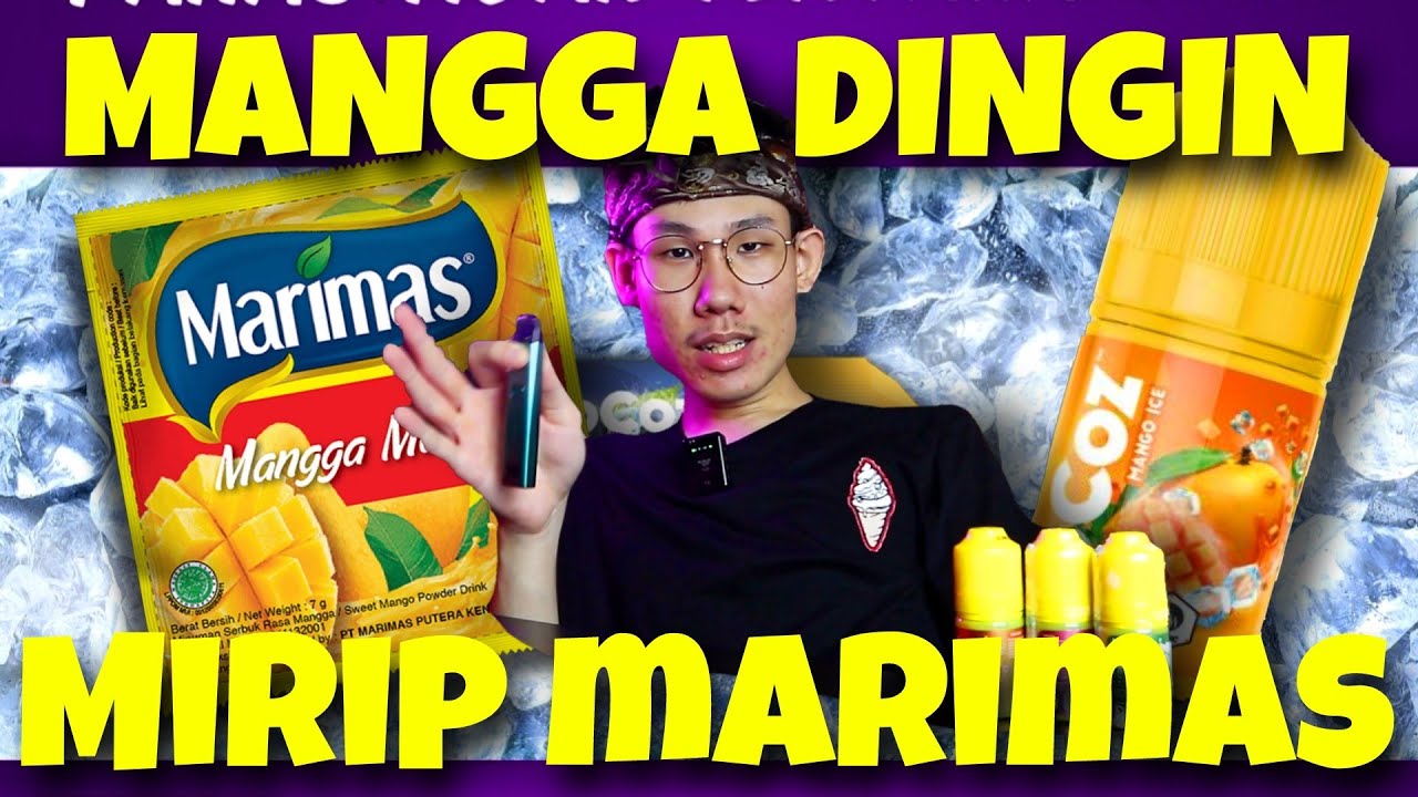 Kapan Lagi Liquid Mirip Marimas Mangga || Locoz Mango Ice by IDJ
